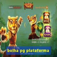 bolha pg plataforma